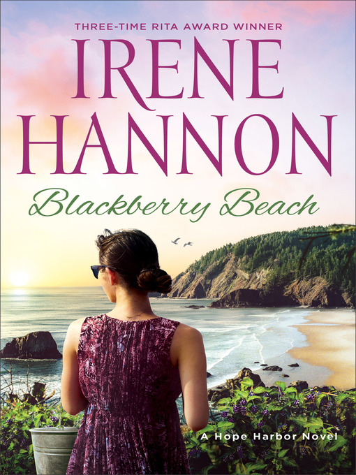 Title details for Blackberry Beach by Irene Hannon - Available